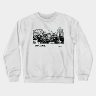 Roanoke Virginia Crewneck Sweatshirt